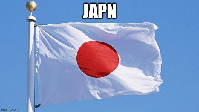 Japn :) | JAPN | image tagged in japan flag | made w/ Imgflip meme maker