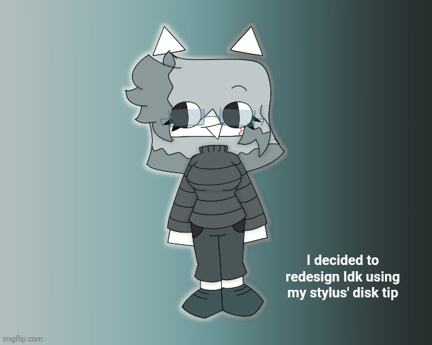[Proof in the comments] btw I've decided that this isn't a canon redesign | I decided to redesign Idk using my stylus' disk tip | image tagged in idk stuff s o u p carck,kleki drawings | made w/ Imgflip meme maker
