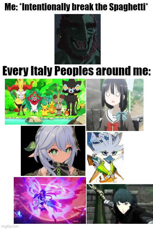 Break Spaghetti in front of Italy Peoples = Choose Death | Me: *Intentionally break the Spaghetti*; Every Italy Peoples around me: | image tagged in italy,spaghetti,funny memes,true | made w/ Imgflip meme maker
