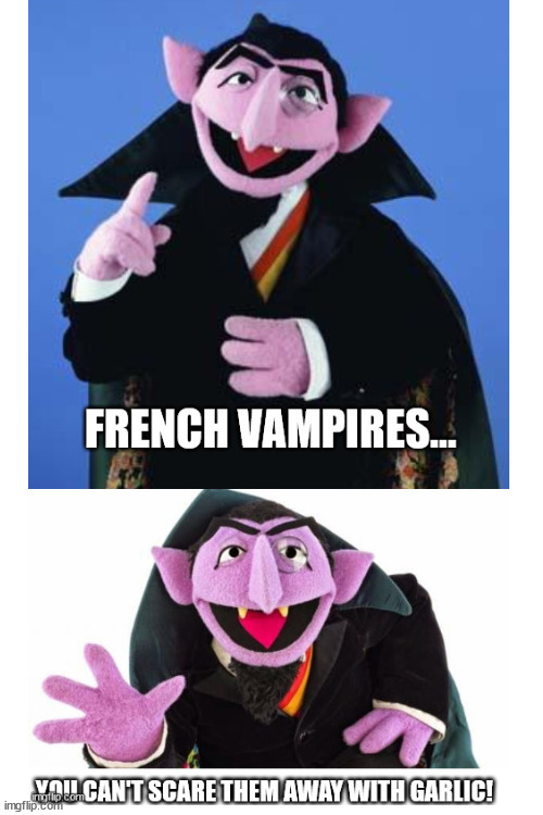 French vampires! | image tagged in blank white template,vampire,french,garlic,oh wow are you actually reading these tags | made w/ Imgflip meme maker