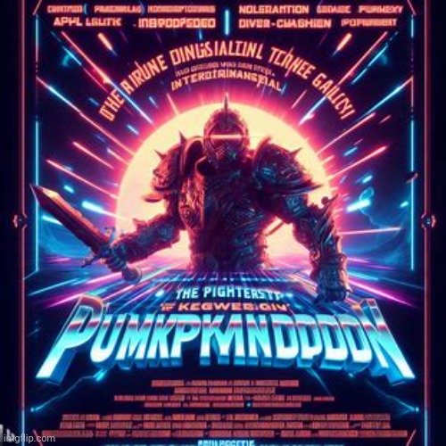 Making movie posters about imgflip users pt.27: PumpKynSlhddn | made w/ Imgflip meme maker