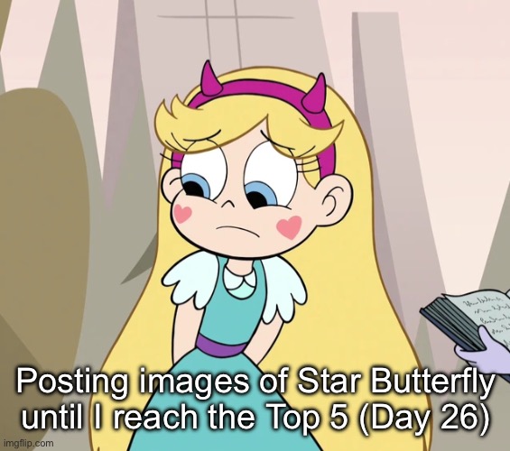 Day 26 | Posting images of Star Butterfly until I reach the Top 5 (Day 26) | image tagged in star butterfly | made w/ Imgflip meme maker