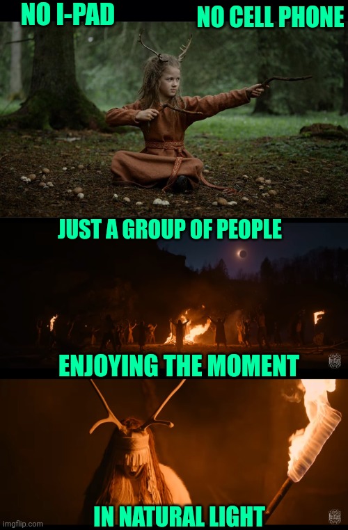 HEILUNG "ANOANA" | NO I-PAD; NO CELL PHONE; JUST A GROUP OF PEOPLE; ENJOYING THE MOMENT; IN NATURAL LIGHT | image tagged in black background,music,heilung | made w/ Imgflip meme maker