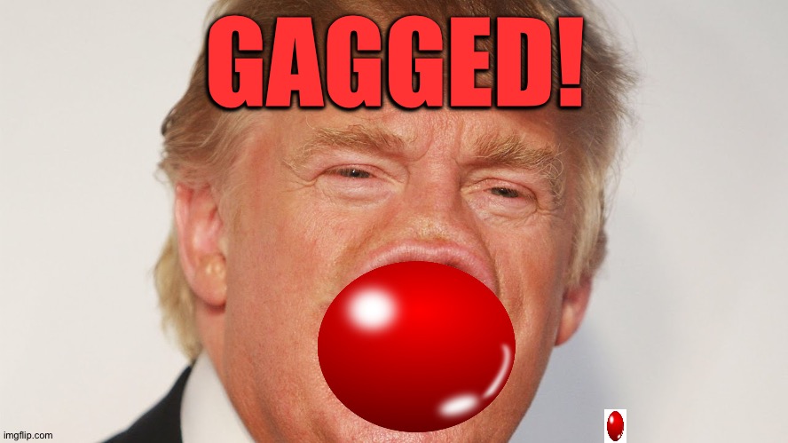 Gagged! | GAGGED! | image tagged in donald trump china | made w/ Imgflip meme maker