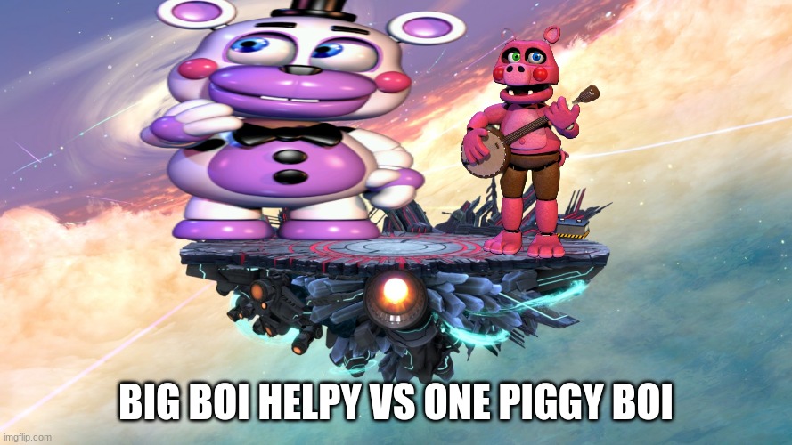 Super smash Bros stage | BIG BOI HELPY VS ONE PIGGY BOI | image tagged in super smash bros stage | made w/ Imgflip meme maker