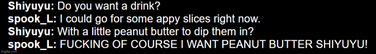 i can just imagine spook_l just being a cute murderer with a voice of a little goblin | image tagged in i need the appy slices | made w/ Imgflip meme maker