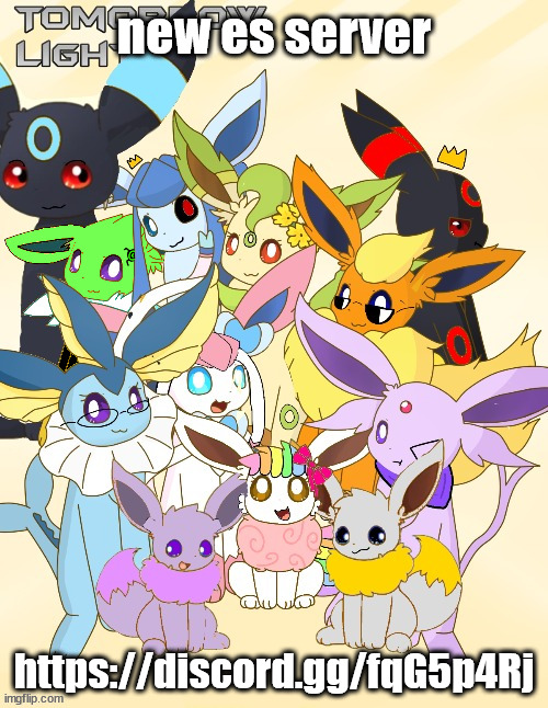 Eeveelution Squad on imgflip! | new es server; https://discord.gg/fqG5p4Rj | image tagged in eeveelution squad on imgflip | made w/ Imgflip meme maker
