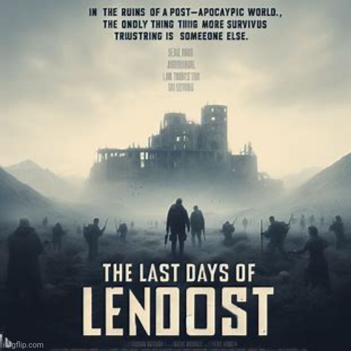 Making movie posters about imgflip users pt.56: LNLenost | made w/ Imgflip meme maker