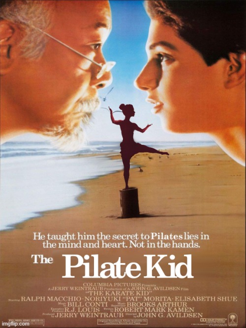 The Pilate Kid | image tagged in the pilate kid,karate kid,movies | made w/ Imgflip meme maker