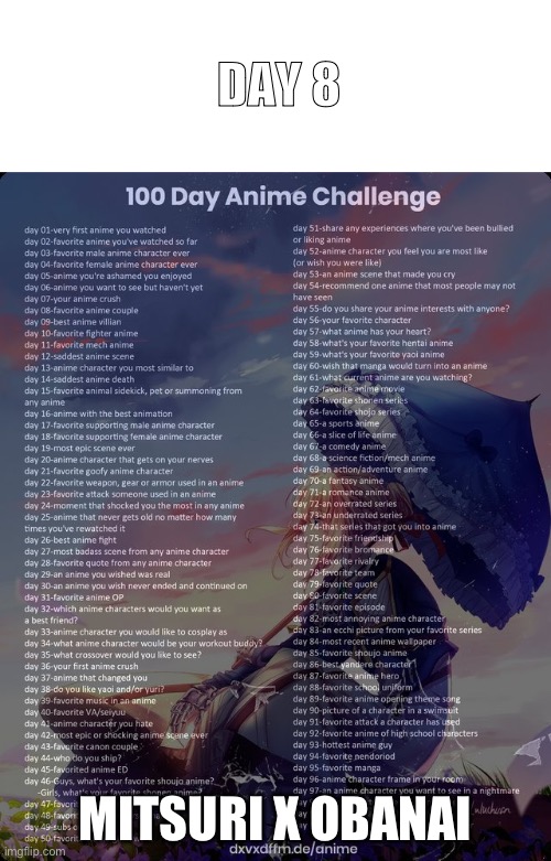 Day 8 | DAY 8; MITSURI X OBANAI | image tagged in 100 day anime challenge,anime | made w/ Imgflip meme maker