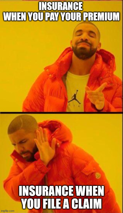 How Insurance Really Works Imgflip