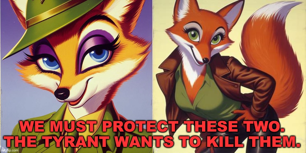 WE MUST PROTECT THESE TWO. THE TYRANT WANTS TO KILL THEM. | image tagged in war,cartoon,propaganda,movie,north korea,out of context | made w/ Imgflip meme maker