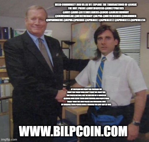 the office congratulations | HELLO COMMUNITY JOIN US AS WE EXPLORE THE TRANSACTIONS OF @LOGIC
THE HIVE POLICE @HIVEWATCERS @GUILTYPARTIES @ABIT @ADM @STEEMCLEANERS @LOGIC @GOGREENBUDDY @CRIMSONCLAD @MERITOCRACY @ALPHA @HIVEWATCHER @SOLOMINER @SPAMINATOR @ALPHA @PATRICE @GPWALLET @GPWALLET2 @GPWALLET3 @GPWALLET4; AT BILPCOIN WE FIGHT FOR FREEDOM WE FIGHT FOR THOSE WHO CAN'T FIGHT WE FIGHT FOR THE TRUTH WE WILL NOT BE BULLIED BY A BUNCH OF CLOWNS WHO SCAM THEIR OWN FRIENDS AND PEOPLE WHO TRUST THEM THE HIVE POLICE ARE WREAKING HIVE BY ABUSING THEIR POWER WHILE FARMING THE SHIT OUT OF HIVE; WWW.BILPCOIN.COM | image tagged in the office congratulations | made w/ Imgflip meme maker