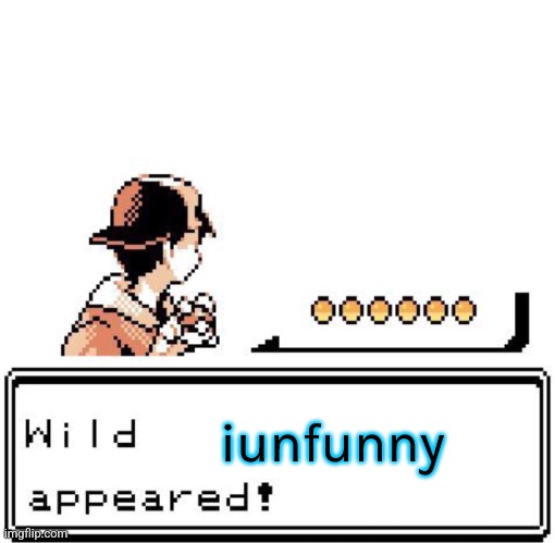 Blank Wild Pokemon Appears | iunfunny | image tagged in blank wild pokemon appears | made w/ Imgflip meme maker