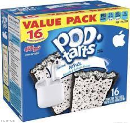 Pop-Tarts: Frosted AirPods Flavor | made w/ Imgflip meme maker