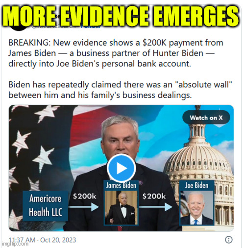 More and more evidence emerges... | MORE EVIDENCE EMERGES | image tagged in biden,crime,family,crooked,joe biden | made w/ Imgflip meme maker
