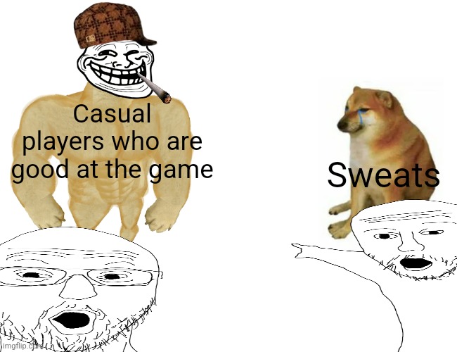 Casual vs. Sweat | Casual players who are good at the game; Sweats | image tagged in memes,buff doge vs cheems,gaming,casual gaming,sweaty tryhard | made w/ Imgflip meme maker