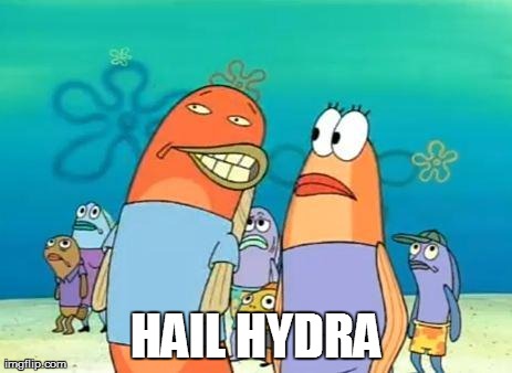 Hail Hydra? | HAIL HYDRA | image tagged in memes,funny,spongebob | made w/ Imgflip meme maker