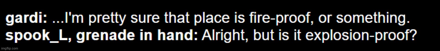 Spook_L is the most insane in the squad | made w/ Imgflip meme maker