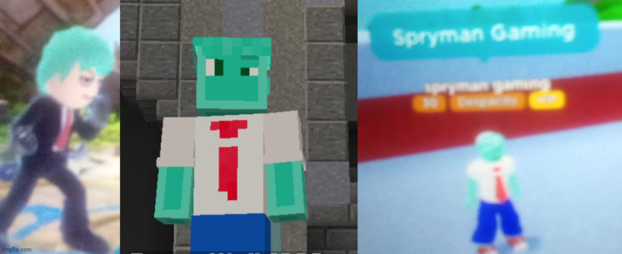 Spryman gaming | made w/ Imgflip meme maker
