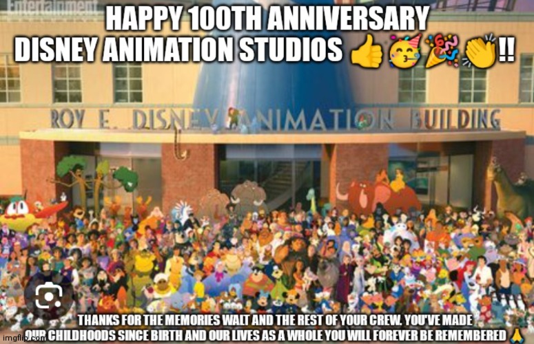 Happy 100th anniversary of animation Disney!! Thanks for the memories will forever appreciate | image tagged in disney,disney animation studios,disney's 100th anniversary,a century with animation,animation,nostalgia | made w/ Imgflip meme maker