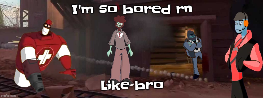 Help | I'm so bored rn; Like bro | made w/ Imgflip meme maker