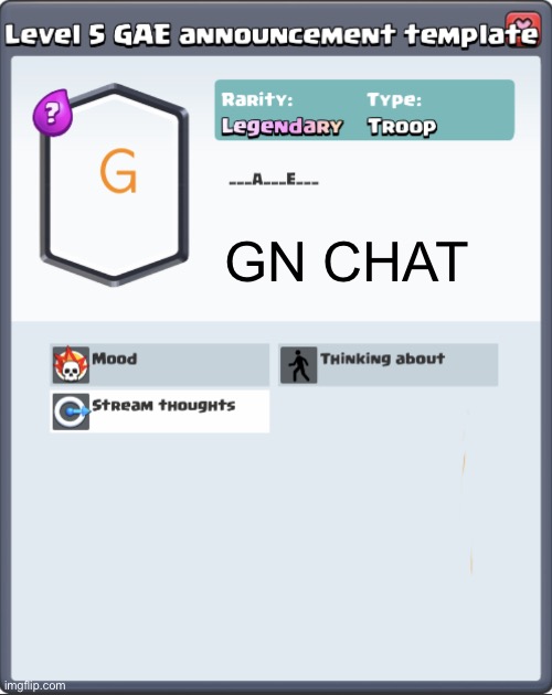 GAE announcement template | GN CHAT | image tagged in gae announcement template | made w/ Imgflip meme maker