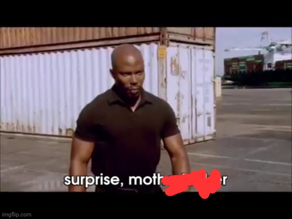 Surprise | image tagged in dexter surprise | made w/ Imgflip meme maker