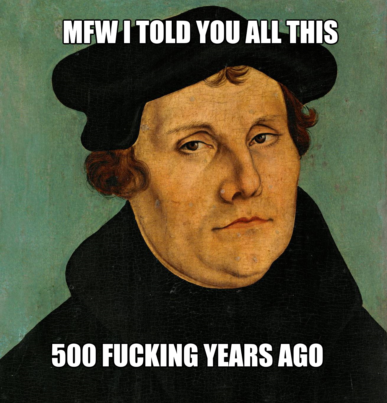 Martin Luther (German theologian and religious reformer) Blank Meme Template