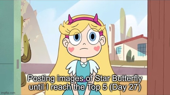 Day 27 | Posting images of Star Butterfly until I reach the Top 5 (Day 27) | image tagged in star butterfly | made w/ Imgflip meme maker