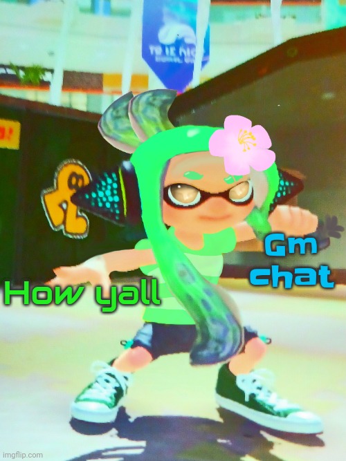 Haiiiii | How yall; Gm chat | made w/ Imgflip meme maker