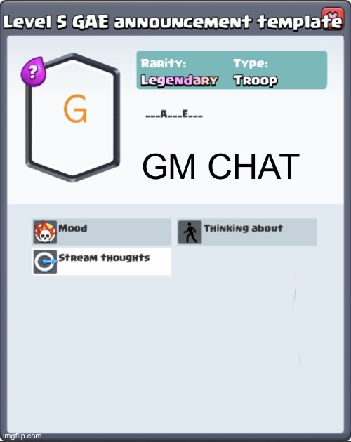 (Yawn) | GM CHAT | image tagged in gae announcement template | made w/ Imgflip meme maker