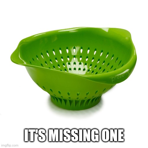IT'S MISSING ONE | made w/ Imgflip meme maker