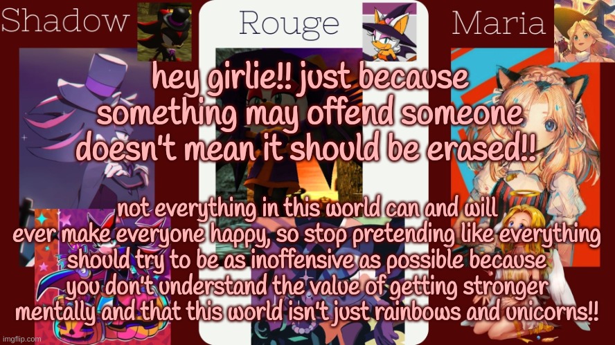blehhh :P | hey girlie!! just because something may offend someone doesn't mean it should be erased!! not everything in this world can and will ever make everyone happy, so stop pretending like everything should try to be as inoffensive as possible because you don't understand the value of getting stronger mentally and that this world isn't just rainbows and unicorns!! | image tagged in drm's halloween temp | made w/ Imgflip meme maker