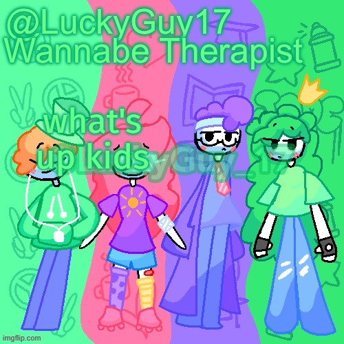 what's up kids | image tagged in luckyguy17 announcement template | made w/ Imgflip meme maker