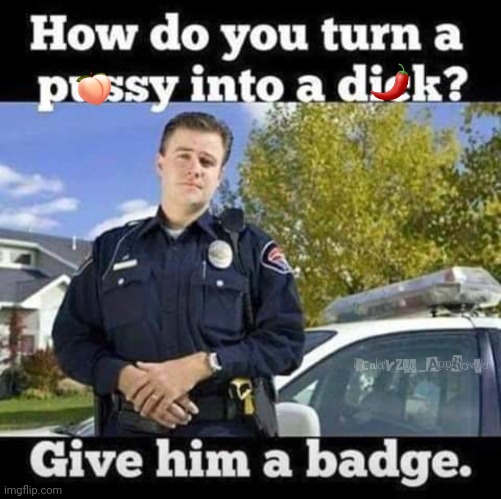 You know who.. . | image tagged in police,randyzee_approved,bullies | made w/ Imgflip meme maker