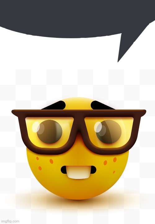 image tagged in discord speech bubble,nerd emoji | made w/ Imgflip meme maker