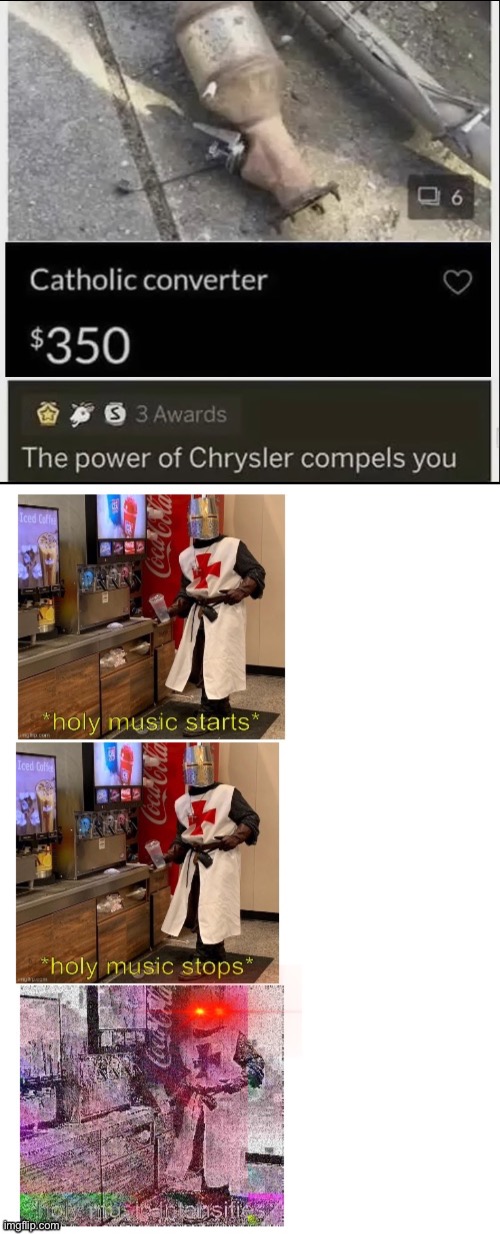 image tagged in triple the holy music | made w/ Imgflip meme maker