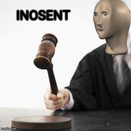 Judged! | INOSENT | image tagged in judged | made w/ Imgflip meme maker