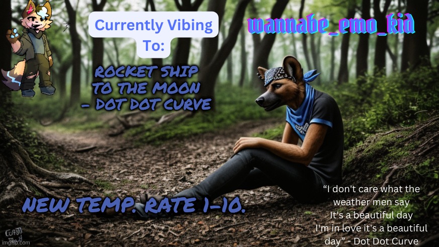 Also I dare y'all to listen to Dot Dot Curve | ROCKET SHIP TO THE MOON - DOT DOT CURVE; NEW TEMP. RATE 1-10. | image tagged in ai temp | made w/ Imgflip meme maker