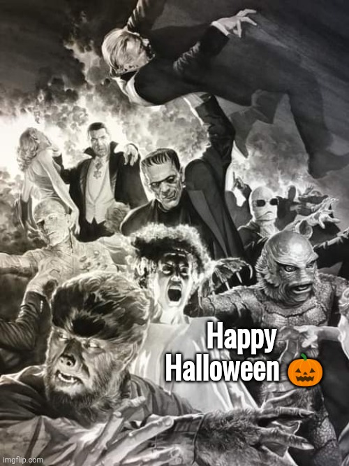 Universal Monsters Mash | Happy
 Halloween 🎃 | image tagged in happy halloween | made w/ Imgflip meme maker