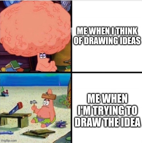 Bruh it’s so annoying | image tagged in patrick smart dumb,drawings,lol so funny,stop reading the tags | made w/ Imgflip meme maker
