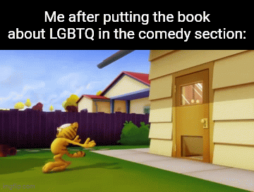Devious | Me after putting the book about LGBTQ in the comedy section: | image tagged in gifs,funny,memes,fun | made w/ Imgflip video-to-gif maker