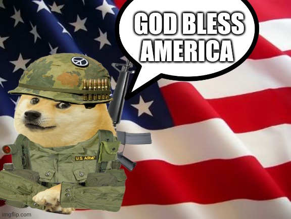 American flag | GOD BLESS AMERICA | image tagged in american flag | made w/ Imgflip meme maker