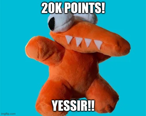 You have unlocked orange | 20K POINTS! YESSIR!! | image tagged in rainbow,friends | made w/ Imgflip meme maker
