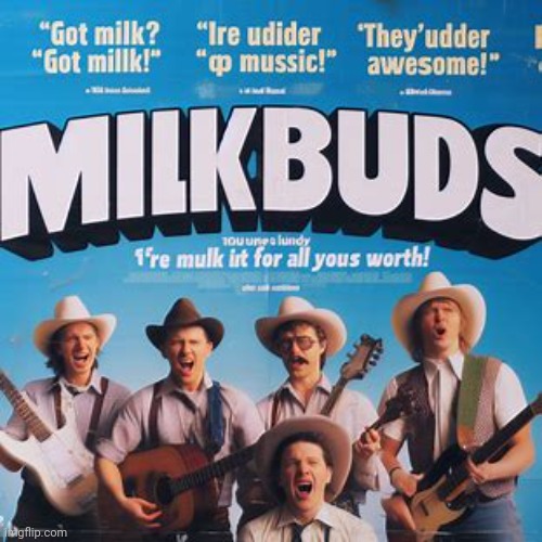 making movie posters about imgflip users pt.91: Milkbuds | made w/ Imgflip meme maker