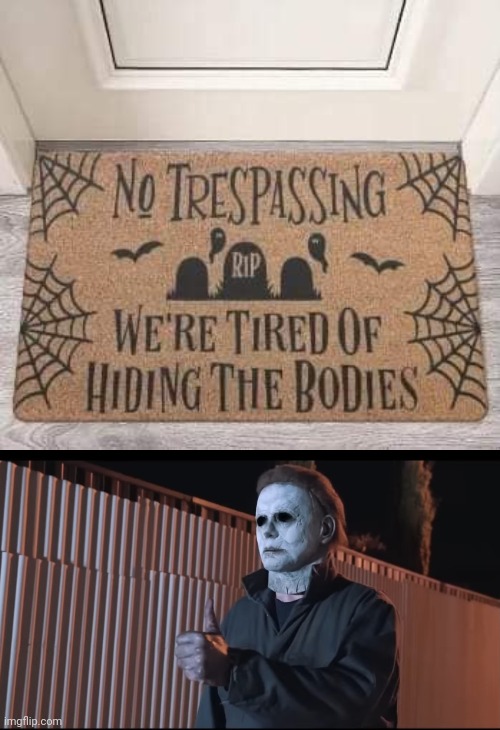 STAY AWAY FROM MICHAELS HOUSE | image tagged in michael myers,halloween,spooktober | made w/ Imgflip meme maker