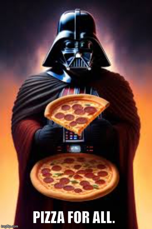 PIZZA FOR ALL. | made w/ Imgflip meme maker