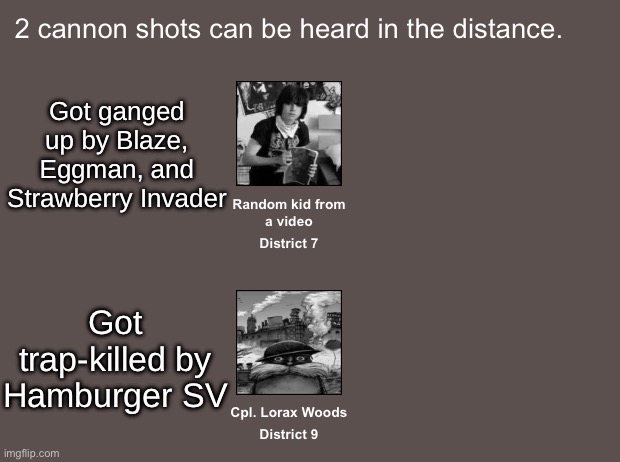 Got ganged up by Blaze, Eggman, and Strawberry Invader; Got trap-killed by Hamburger SV | made w/ Imgflip meme maker