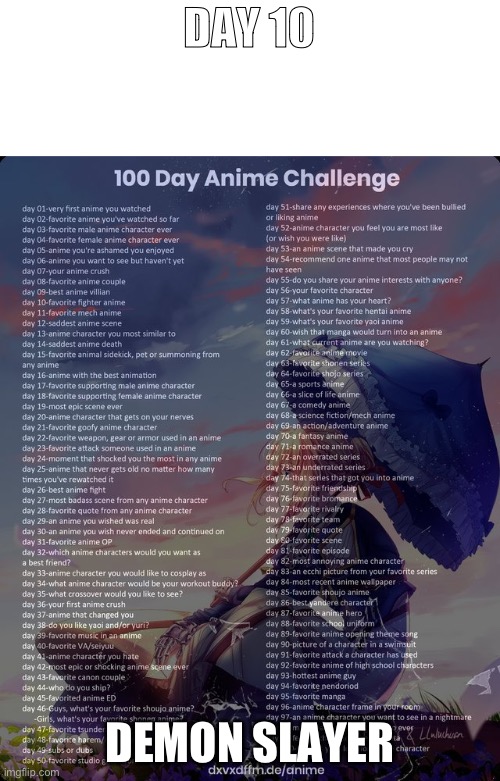 Day 10 | DAY 10; DEMON SLAYER | image tagged in 100 day anime challenge,anime | made w/ Imgflip meme maker